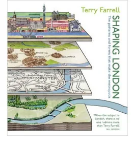 Shaping London: The patterns and forms that make t...