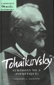 Tchaikovsky: Symphony No. 6 (Pathétique) (Cambridg...