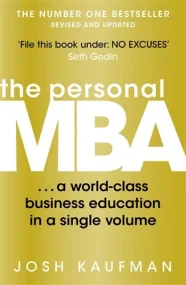 The Personal MBA: A World-Class Business Education...