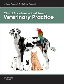 Clinical Procedures in Small Animal Veterinary Pra...