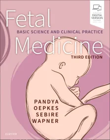 Fetal Medicine: Basic Science and Clinical Practic...
