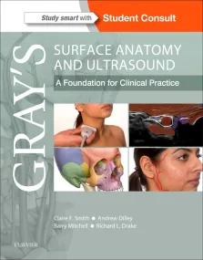 Gray’s Surface Anatomy and Ultrasound: A Foundatio...
