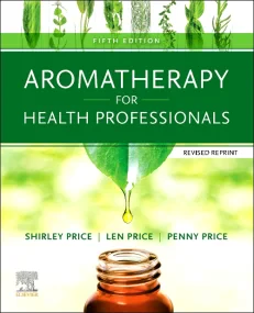 Aromatherapy for Health Professionals