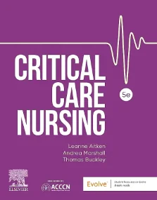 Critical Care Nursing, 5th Edition