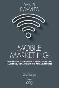 Mobile Marketing: How Mobile Technology is Revolut...