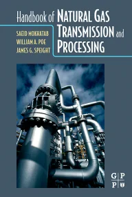 Handbook of Natural Gas Transmission and Processin...