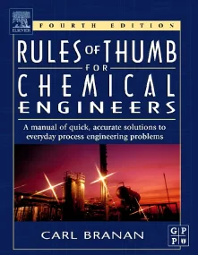 Rules of Thumb for Chemical Engineers