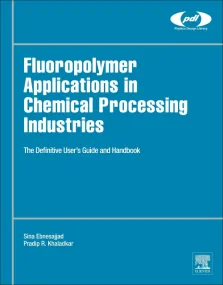 Fluoropolymer Applications in the Chemical Process...