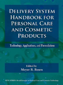 Delivery System Handbook for Personal Care and Cos...