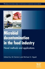 Microbial Decontamination in the Food Industry