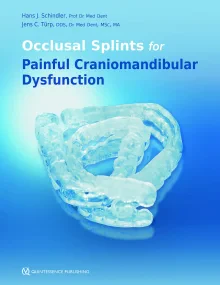 Occlusal Splints for Painful Craniomandibular Dysf...