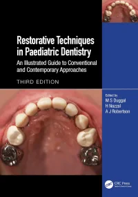 Restorative Techniques in Paediatric Dentistry: An...