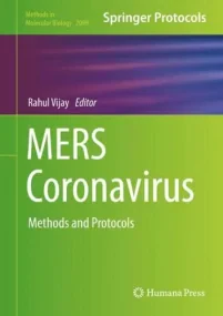 MERS Coronavirus: Methods and Protocols