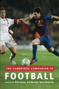 The Cambridge Companion to Football