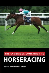 The Cambridge Companion to Horseracing