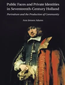 Public Faces and Private Identities in Seventeenth...