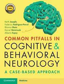 Common Pitfalls in Cognitive and Behavioral Neurol...