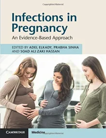 Infections in Pregnancy: An Evidence-Based Approac...