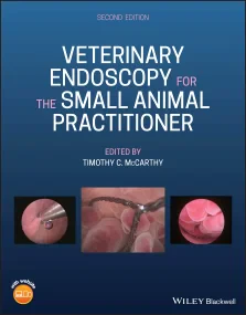Veterinary Endoscopy for the Small Animal Practiti...