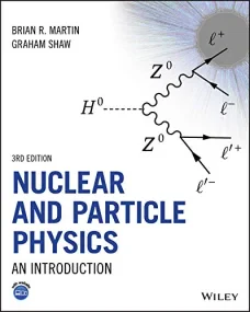 Nuclear and Particle Physics: An Introduction, 3rd...