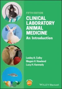 Clinical Laboratory Animal Medicine: An Introducti...