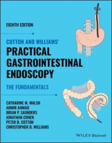 Cotton and Williams′ Practical Gastrointestinal En...