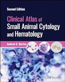Clinical Atlas of Small Animal Cytology and Hemato...