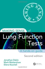 Making Sense of Lung Function Tests, Second Editio...