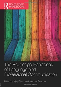 The Routledge Handbook of Language and Professiona...