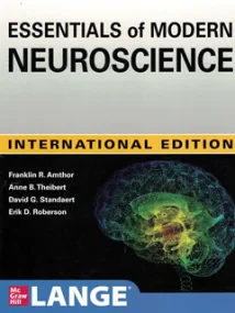 Essentials of Modern Neuroscience