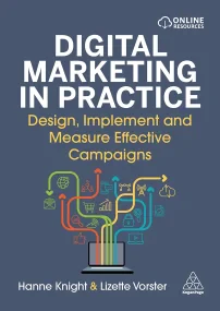 Digital Marketing in Practice: Design, Implement a...