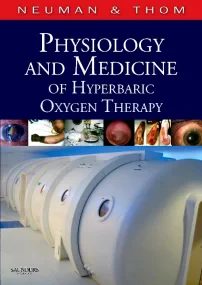 Physiology and Medicine of Hyperbaric Oxygen Thera...