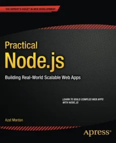 Practical Node.Js: Building Real-World Scalable We...