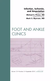 Infection, Ischemia, and Amputation, An Issue of F...