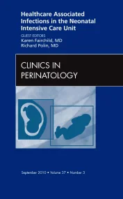 Healthcare Associated Infections in the Neonatal I...
