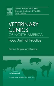 Bovine Respiratory Disease, An Issue of Veterinary...