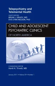 Telepsychiatry and Telemental Health, An Issue of ...