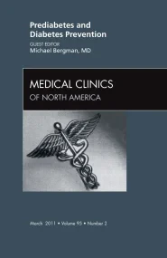 Prediabetes and Diabetes Prevention, An Issue of M...