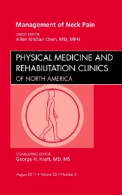 Management of Neck Pain, An Issue of Physical Medi...
