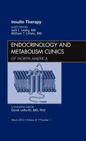 Insulin Therapy, An Issue of Endocrinology and Met...
