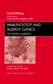 Food Allergy, An Issue of Immunology and Allergy C...