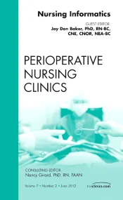 Nursing Informatics, An Issue of Perioperative Nur...