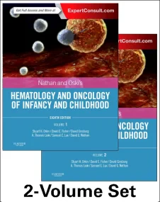 Nathan and Oskis Hematology and Oncology of Infanc...