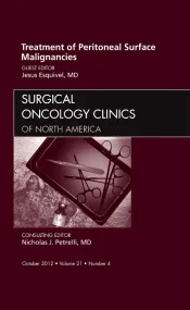 Treatment of Peritoneal Surface Malignancies, An I...
