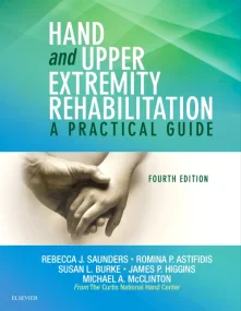 Hand and Upper Extremity Rehabilitation, 4th Editi...