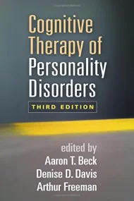 Cognitive Therapy of Personality Disorders, Third ...