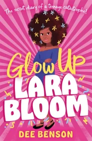 GLOW UP, LARA BLOOM