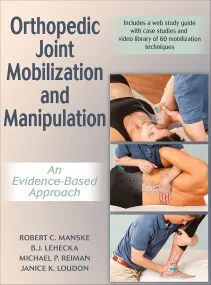 Orthopedic Joint Mobilization and Manipulation: An...
