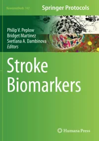 Stroke Biomarkers: 147 (Neuromethods) 