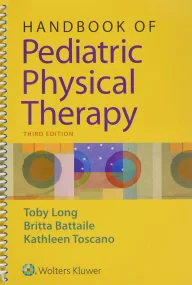 Handbook of Pediatric Physical Therapy